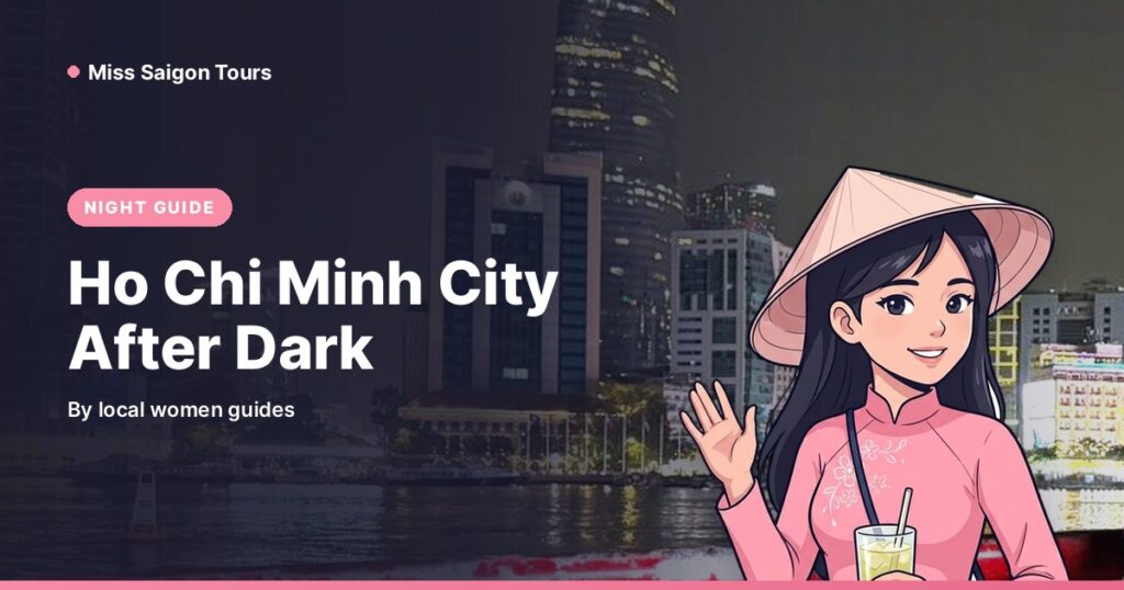 Ho Chi Minh City skyline at night seen from the Saigon River, Miss Saigon Tours